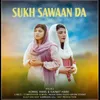 About Sukh Sawaan Da Song